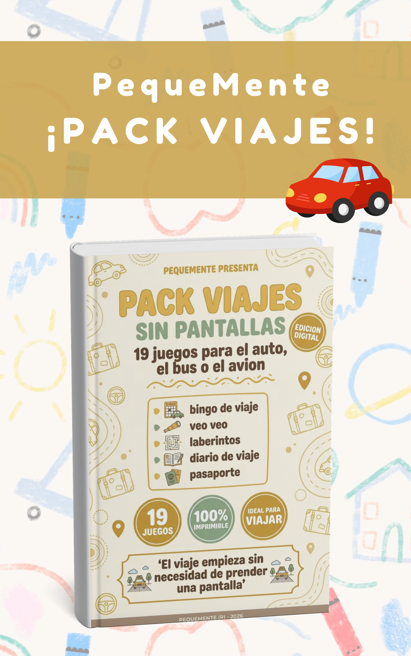 PACK VIAJES SIN PANTALLAS 🚗 | PequeMente